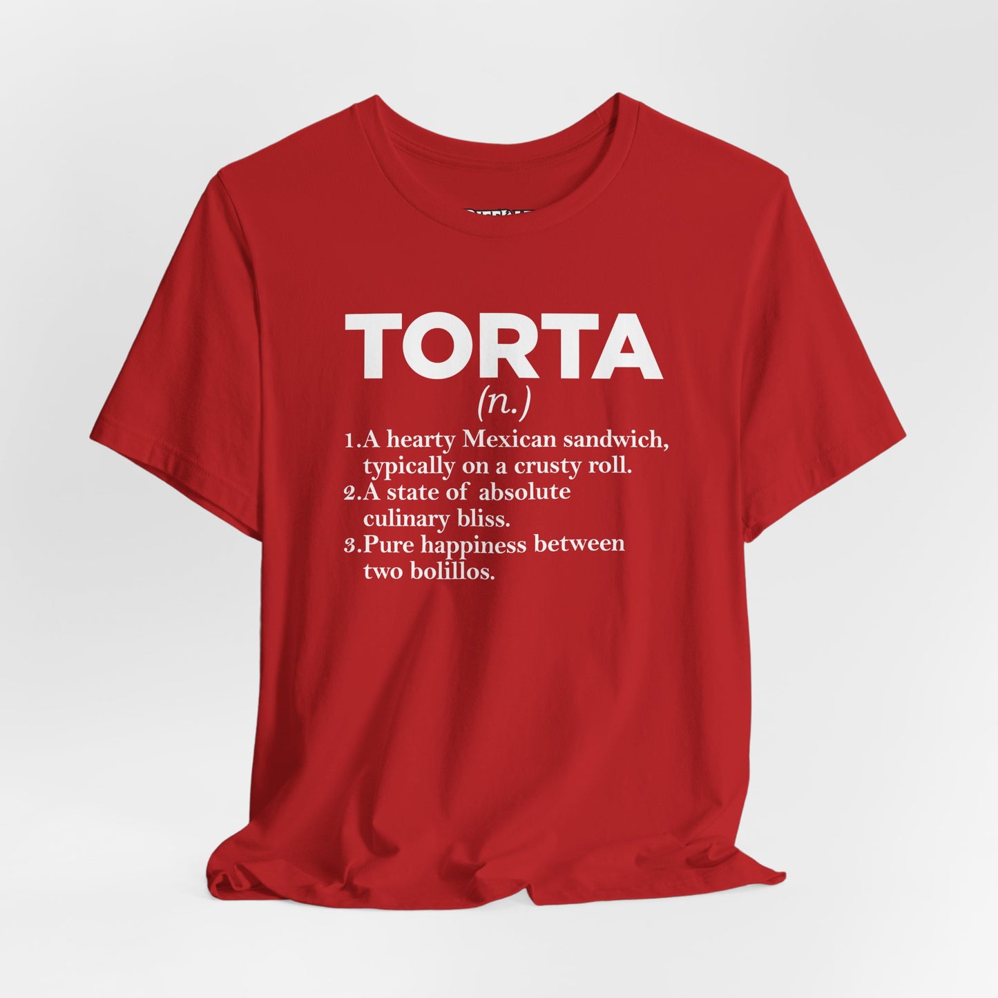 Tee - "TORTA" Definition Shirt (Mexican Sandwich Lover Tee) - Riff Raff Wear