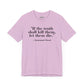 Philosopher Quote Tee - "If the truth shall kill them, let them die" - Unisex Jersey Short Sleeve Shirt - Riff Raff Wear