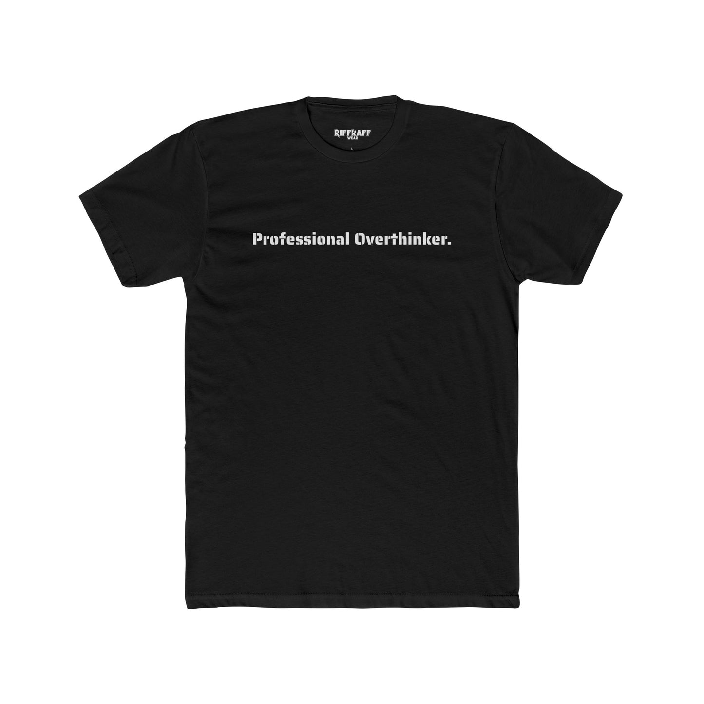 Professional Overthinker Unisex Cotton Crew Tee - Perfect Gift for Thoughtful Minds - Riff Raff Wear