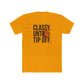 Classy Until Tip Off Unisex Cotton Tee, Basketball Fan Shirt, Sports Apparel, Gift for Him or Her, Casual Wear, Game Day T-Shirt