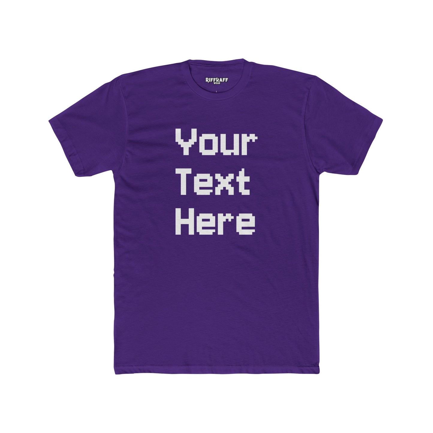 Customizable Unisex Cotton Crew Tee - Your Text Here - Riff Raff Wear