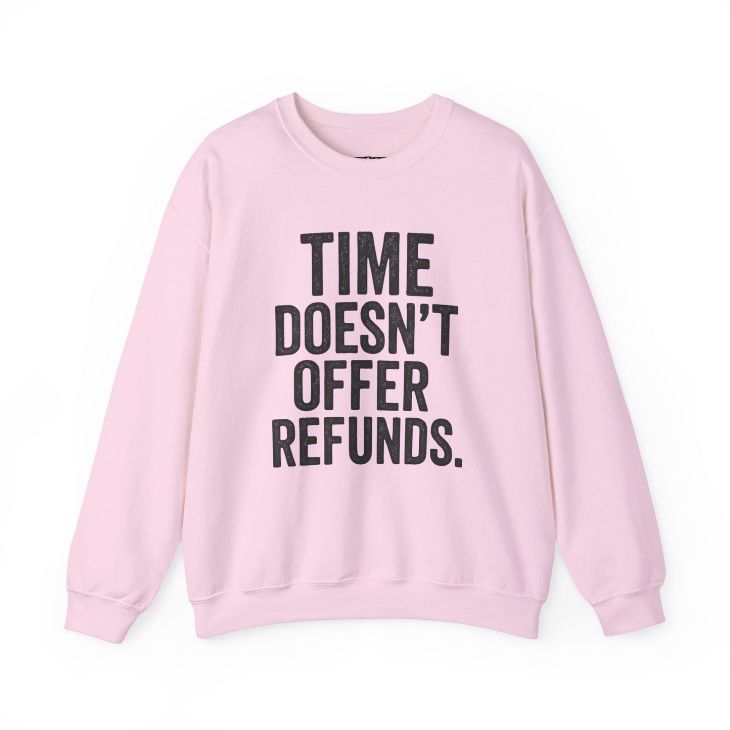 Unisex Crewneck Sweatshirt - "Time Doesn't Refund" - REBEL REPUBLIC - Riff Raff Wear