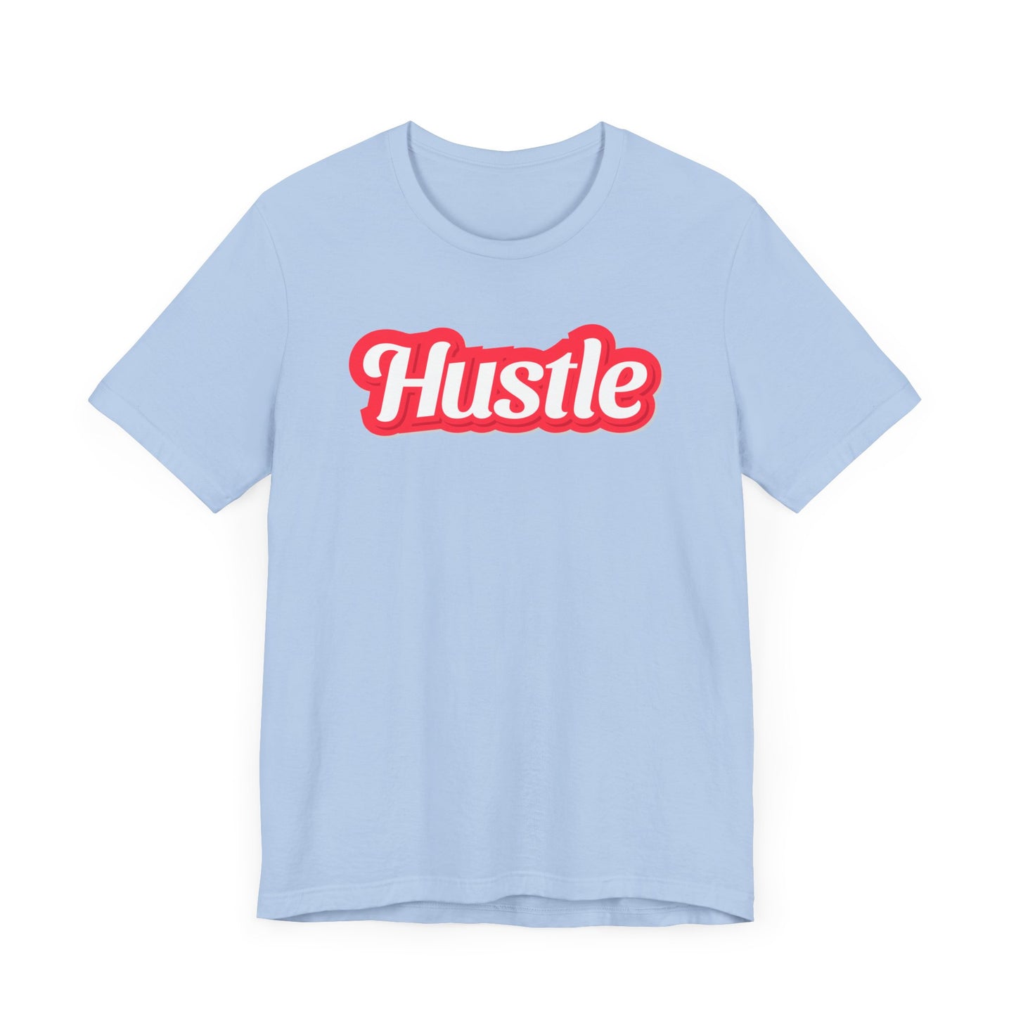 Riff Raff Wear Hustle Unisex Jersey Short Sleeve Tee