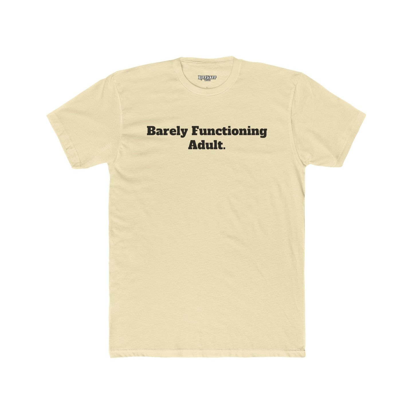 Humorous Unisex Cotton Crew Tee - "Barely Functioning Adult" - Riff Raff Wear