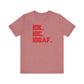Dad Funny IDK IDC IDGAF Unisex Jersey Short Sleeve Tee