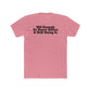 Humorous Unisex Cotton Crew Tee - 'Old Enough To Know Better. & Still Doing It.' Riff Raff Wear
