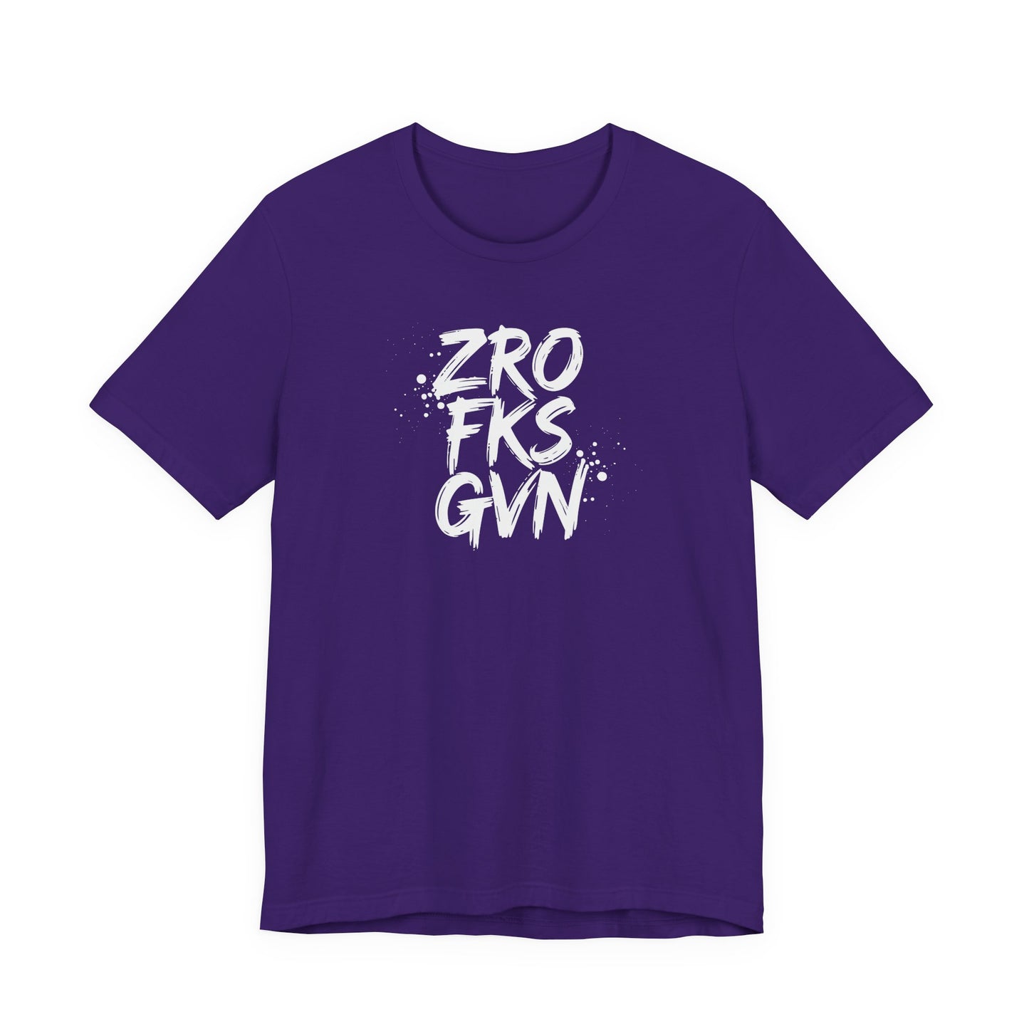 Unisex Graphic Tee - ZROFRSGVN, Casual Wear, Graphic Shirt, Streetwear, Everyday Fashion, Gift for Him/Her - Riff Raff Wear