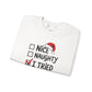 Christmas Sweatshirt, Funny Holiday Gift, Cozy Crewneck, Naughty Nice Humor, Unisex Winter Style, Festive Apparel - DMHoops.com