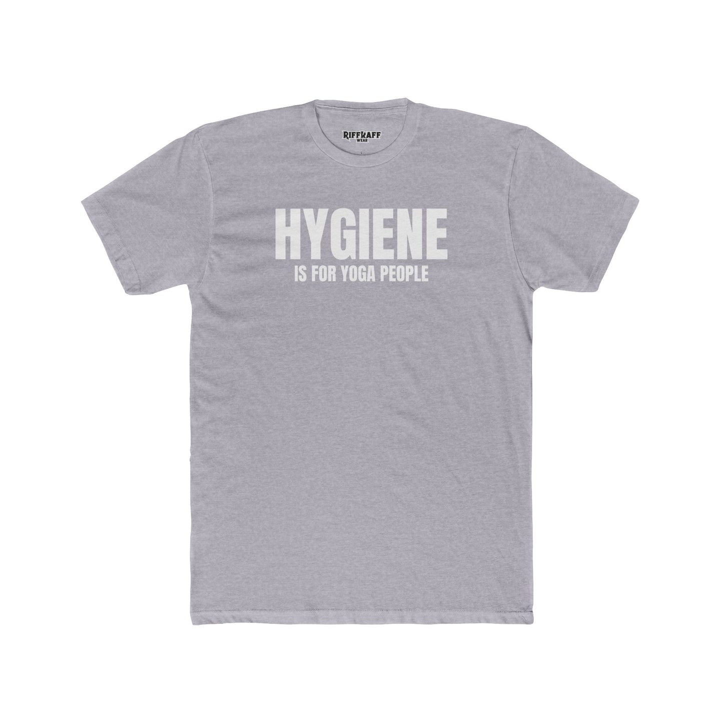 Funny Yoga & Gym Unisex Cotton Crew Tee - 'Hygiene is for Yoga People' & 'Lift. Sweat. Rack.' - Riff Raff Wear