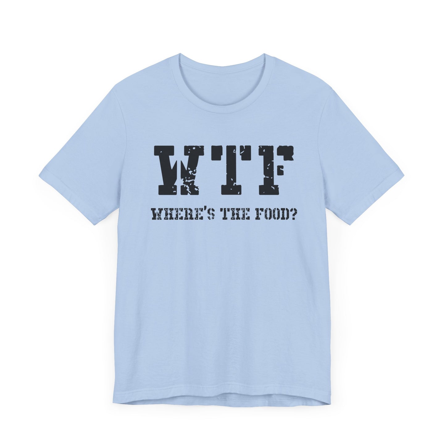 Dad Funny WTF Unisex Jersey Short Sleeve Tee