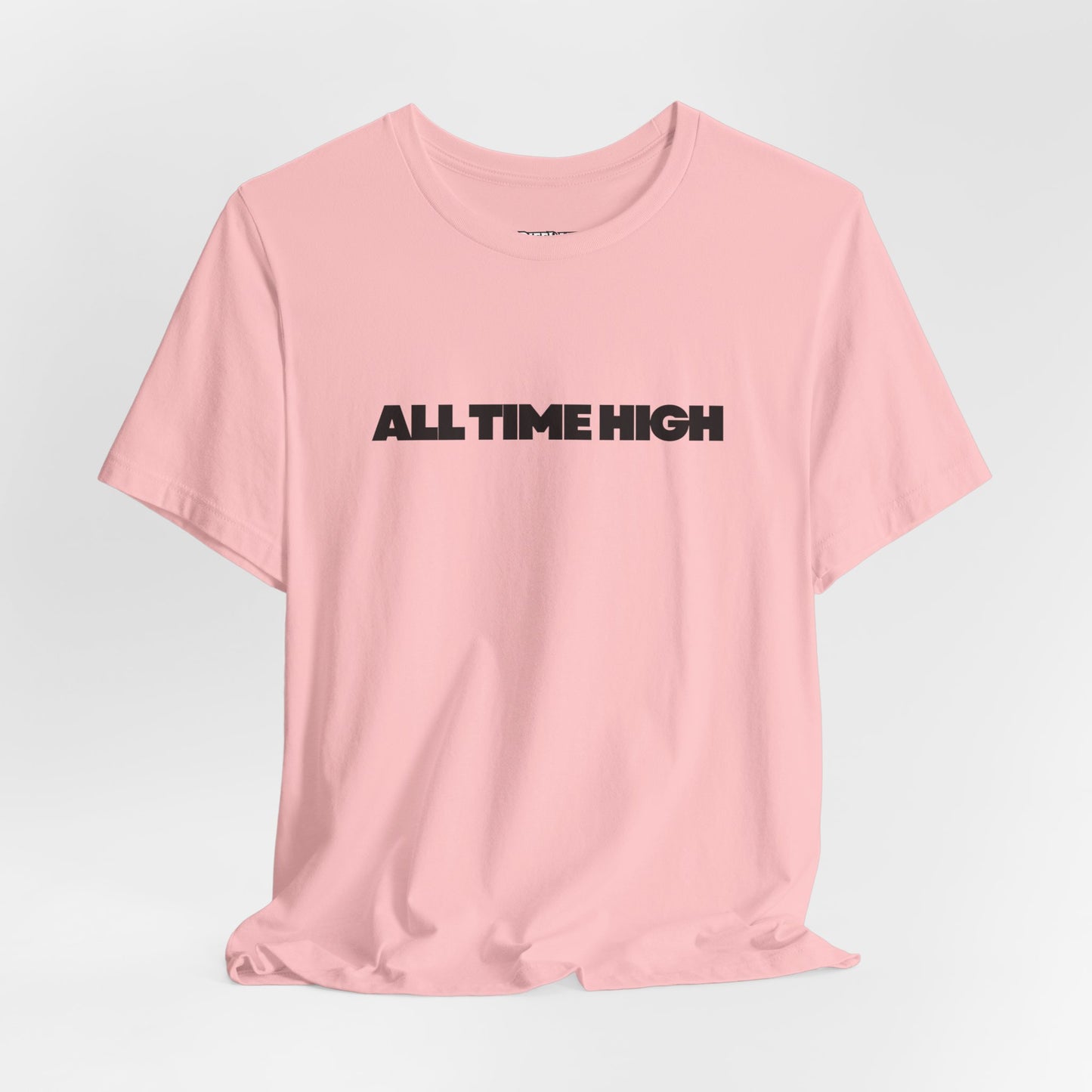 All Time High Graphic Tee — Minimalist Text T‑Shirt