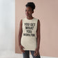 Motivational Unisex Tank Top - "You Get What You Work For" - Riff Raff Wear