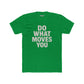 Inspiring Unisex Cotton Crew Tee - 'Do What Moves You' - Riff Raff Wear