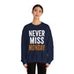 "Never Miss Monday" Crewneck Sweatshirt - REBEL REPUBLIC - Riff Raff Wear