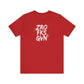 Unisex Graphic Tee - ZROFRSGVN, Casual Wear, Graphic Shirt, Streetwear, Everyday Fashion, Gift for Him/Her - Riff Raff Wear