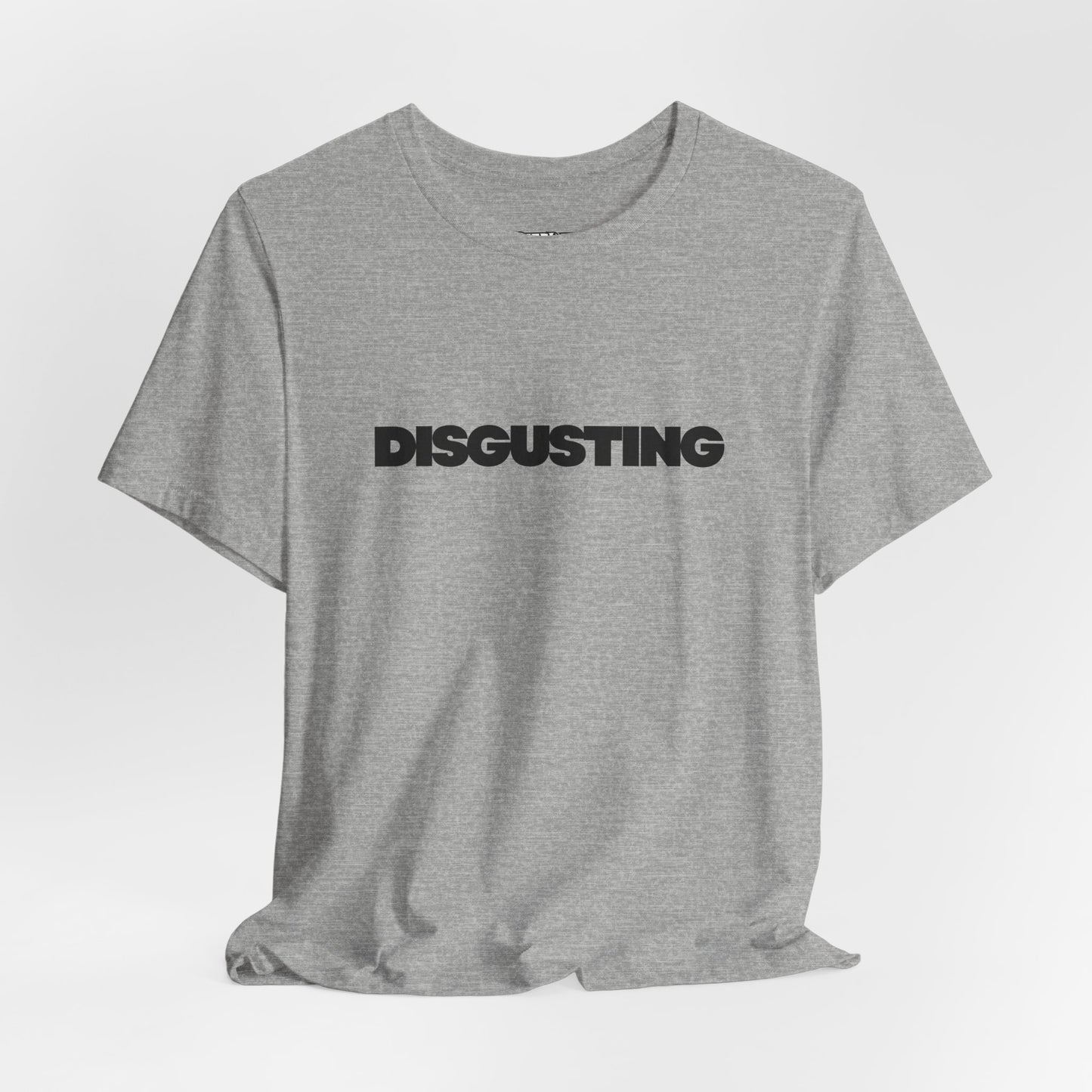 DISGUSTING Graphic Tee — Bold Text Statement T-Shirt