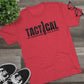 Riff Raff Wear Tactical 2 Unisex Tri-Blend Crew Tee