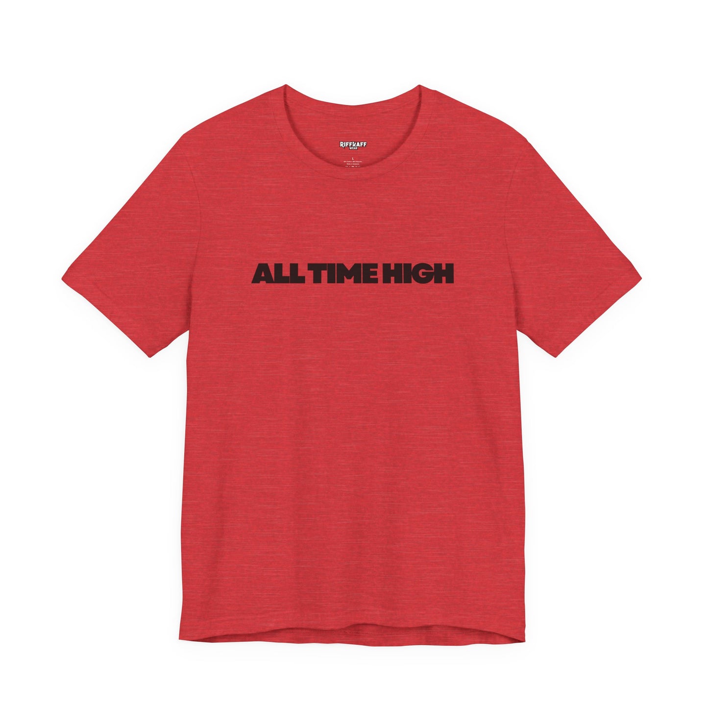 All Time High Graphic Tee — Minimalist Text T‑Shirt