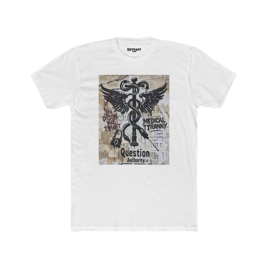 Unisex Cotton Crew Tee - Question Authority   Free Thinkers Political Art - Riff Raff Wear