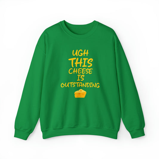 This Cheese Is Outstanding! Unisex Heavy Blend™ Crewneck Sweatshirt