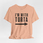 I’m With Torta Arrow Tee - Funny Family/Partner Mexican Food Shirt - Riff Rsff Wear