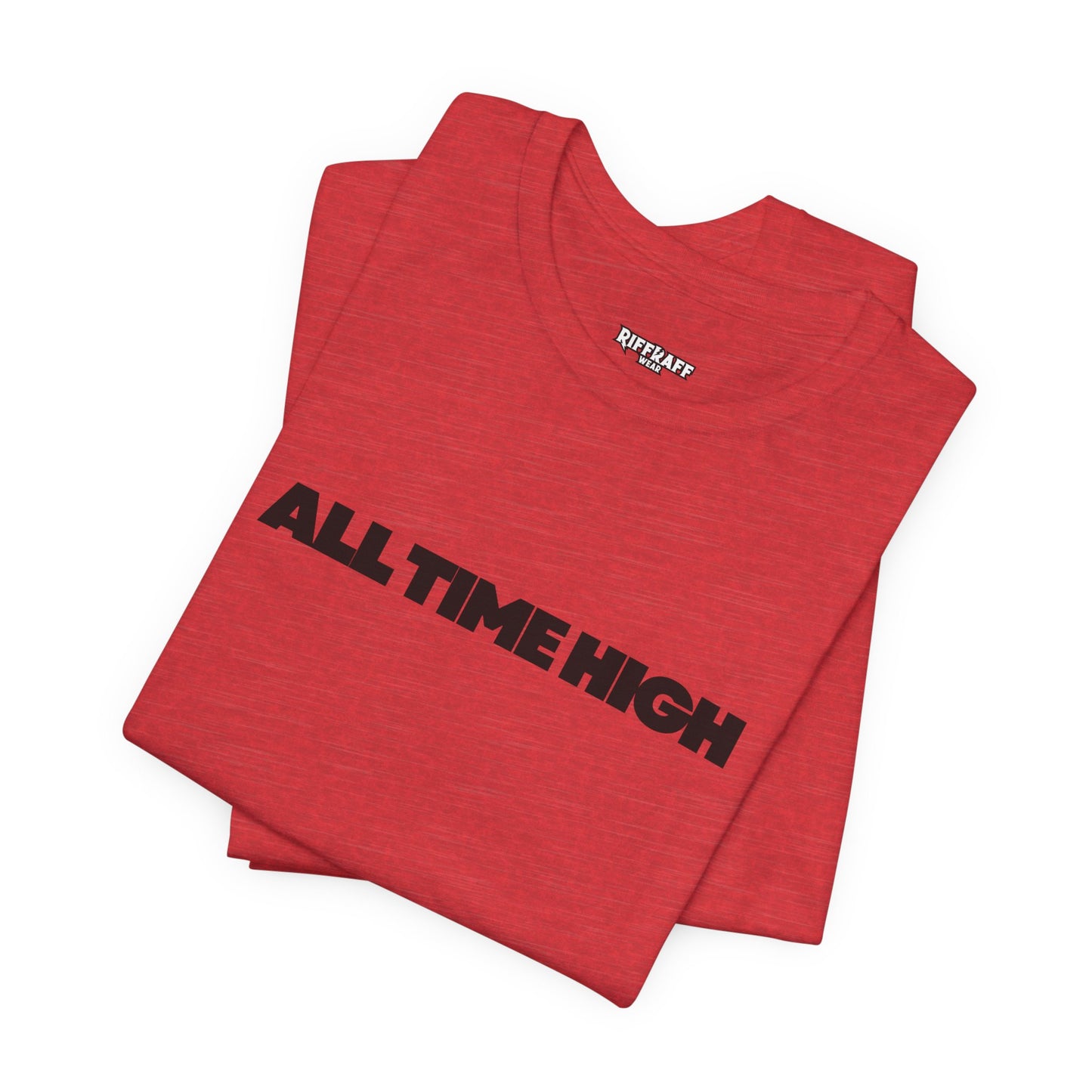 All Time High Graphic Tee — Minimalist Text T‑Shirt