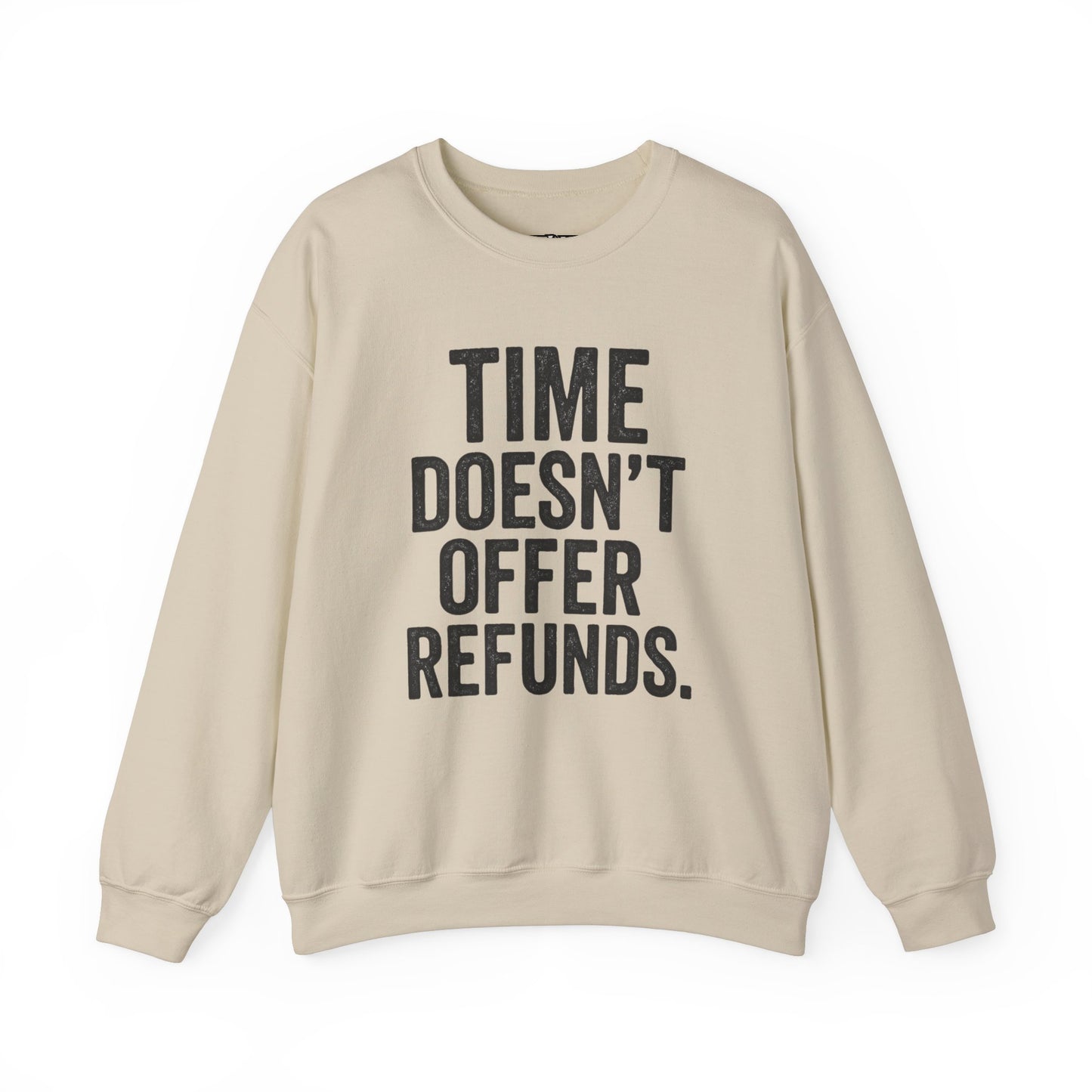 Unisex Crewneck Sweatshirt - "Time Doesn't Refund" - REBEL REPUBLIC - Riff Raff Wear