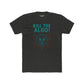 Unisex Cotton Crew Tee - "Kill the Algo!" Graphic T-Shirt for Tech Enthusiasts - Riff Raff Wear