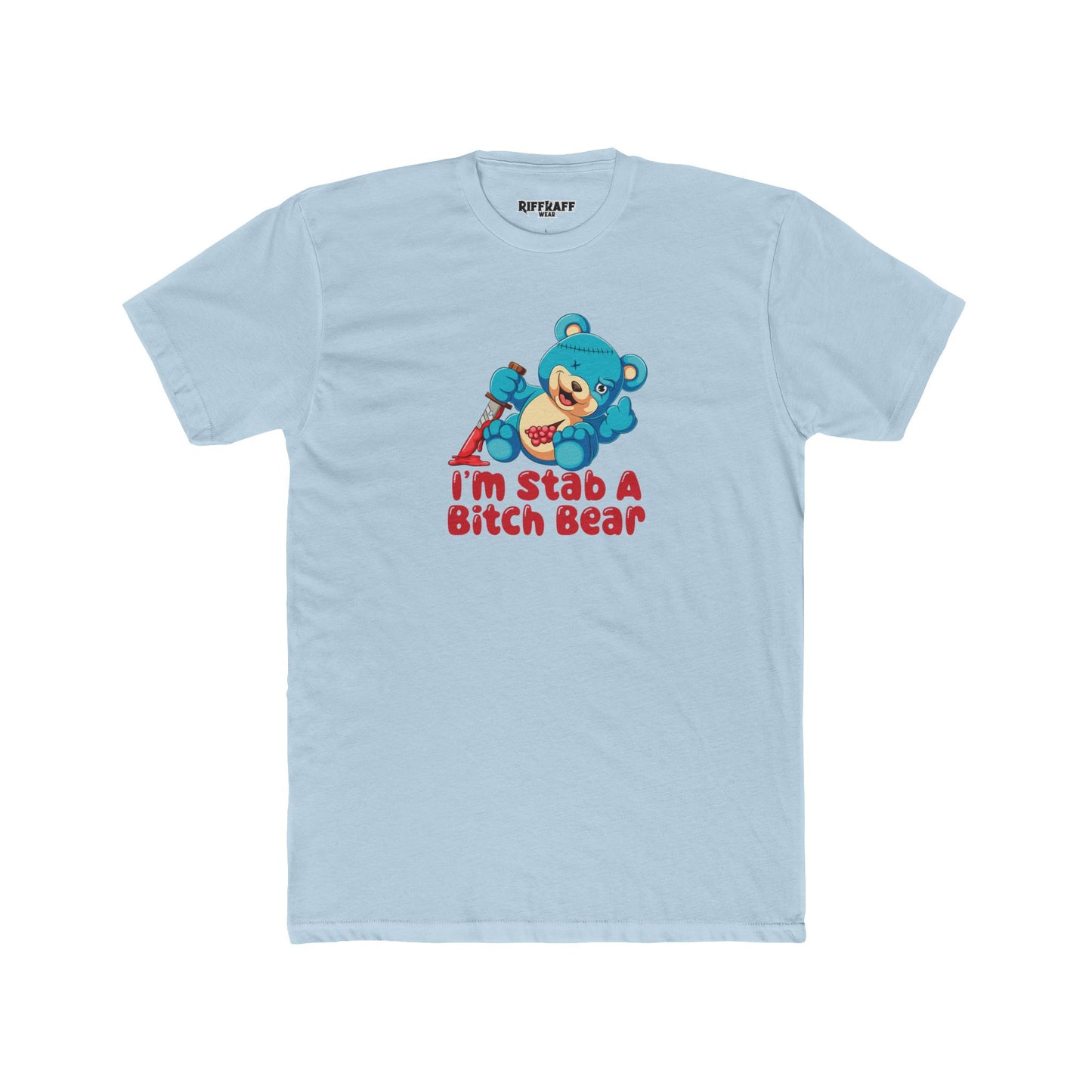 Streetwear - Stab A Bitch Bear - Unisex Cotton Crew Tee - Riff Raff Wear