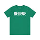 Believe T-shirt