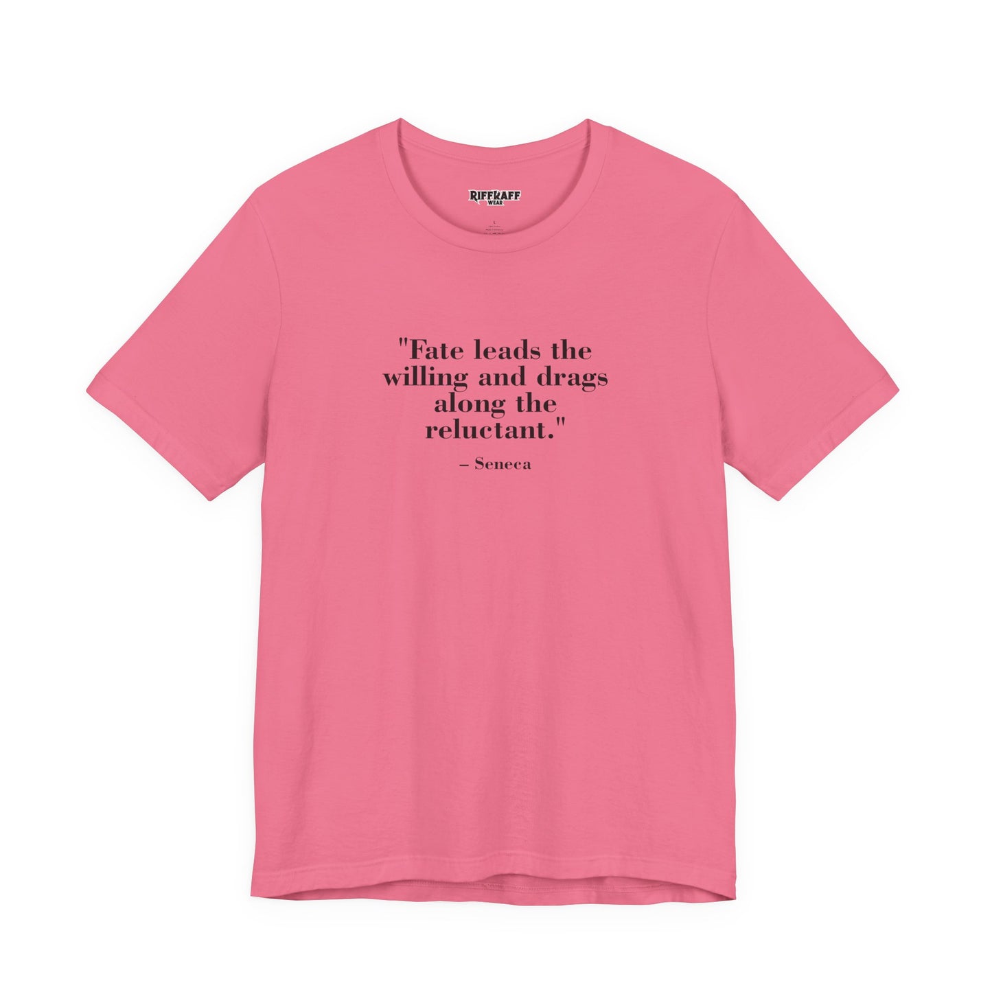 Fate leads the willing and drags along the reluctant - Unisex Jersey Short Sleeve Tee  Mind Forge -Raff Raff Wear