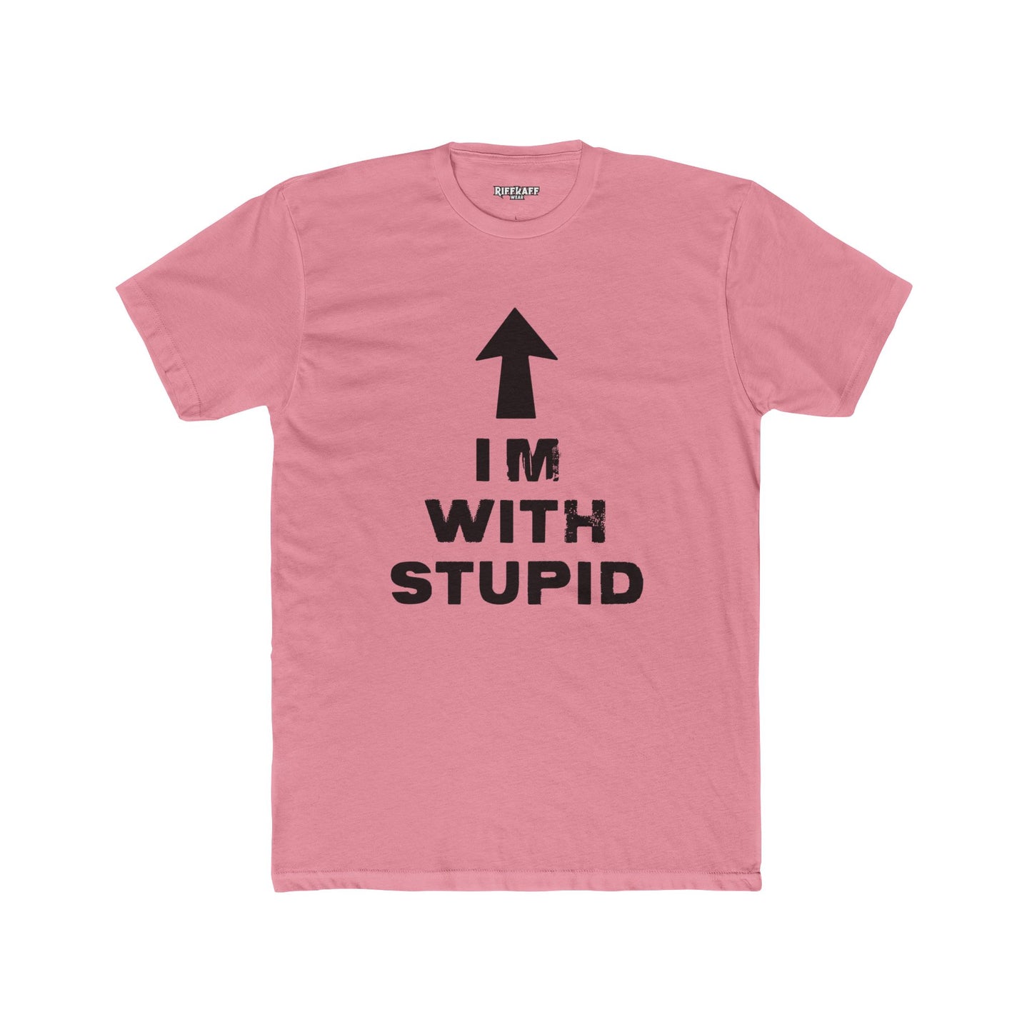 Funny Unisex Cotton Crew Tee - 'I'M WITH STUPID' Graphic Tee - Riff Raff Wear