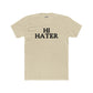 Unisex Cotton Crew Tee - "Hi Hater, Bye Hater" Graphic Shirt - Riff Raff Wear