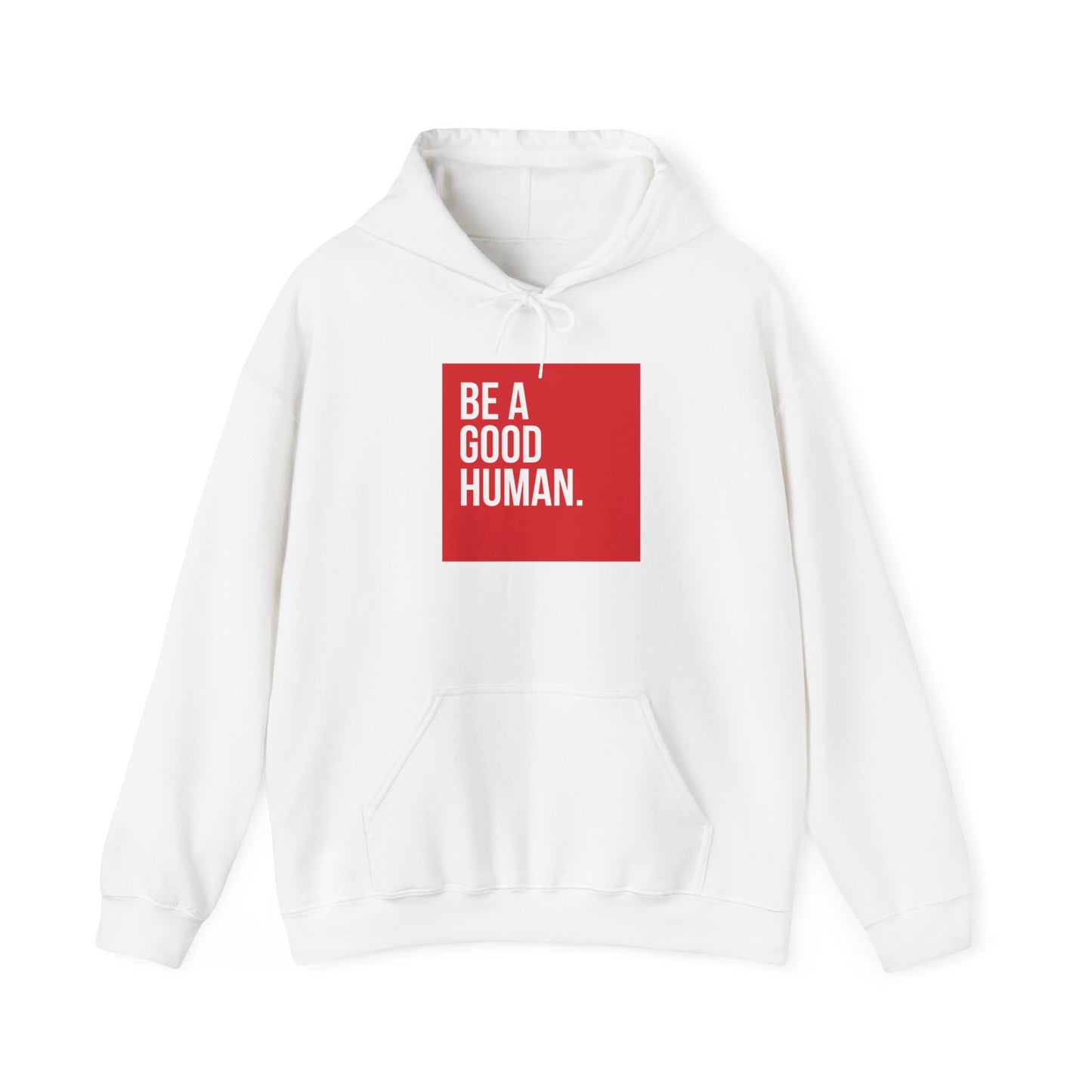 Riff Raff Wear Be A Good Human Unisex Heavy Blend™ Hooded Sweatshirt