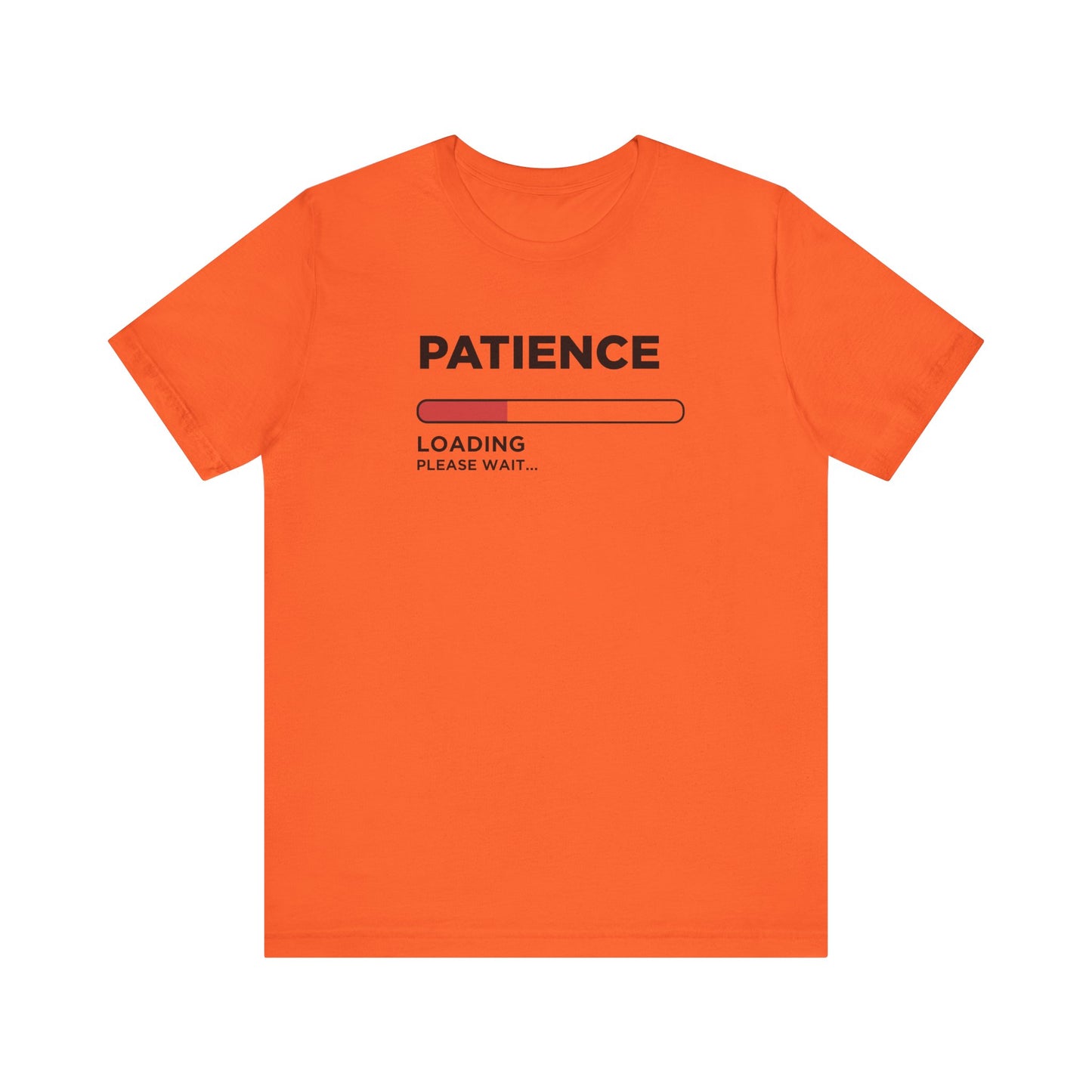 Dad Funny  Patience Loading Unisex Jersey Short Sleeve Tee