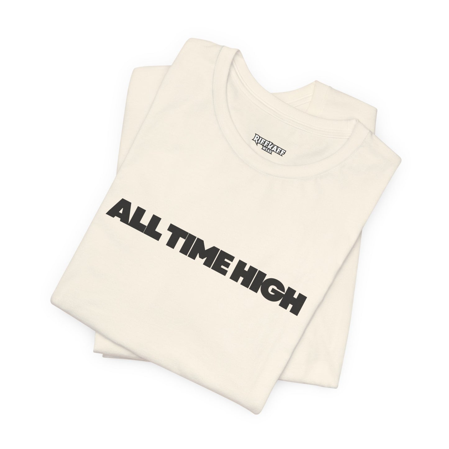 All Time High Graphic Tee — Minimalist Text T‑Shirt