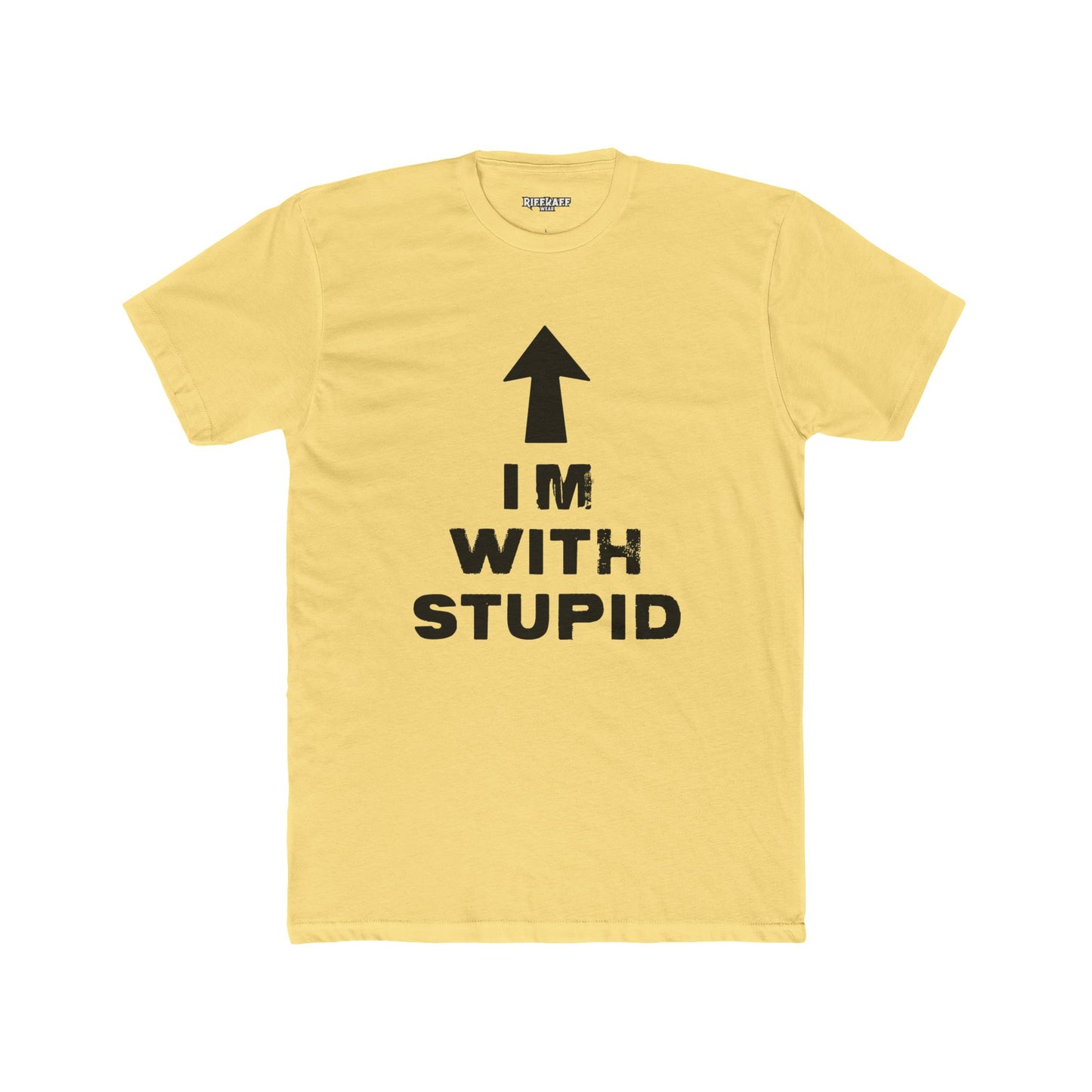Funny Unisex Cotton Crew Tee - 'I'M WITH STUPID' Graphic Tee - Riff Raff Wear