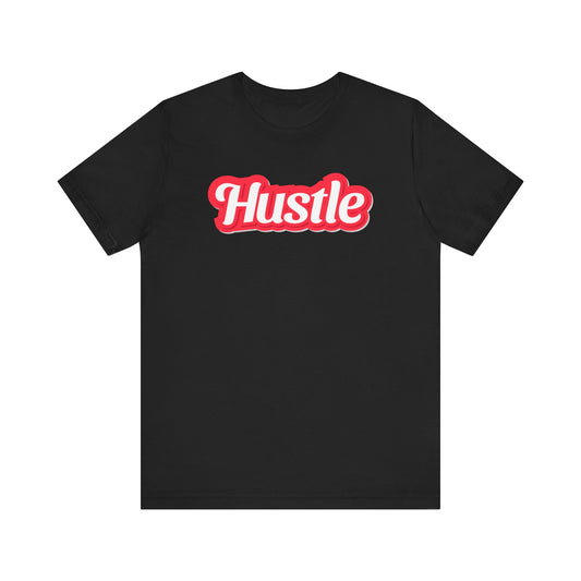 Riff Raff Wear Hustle Unisex Jersey Short Sleeve Tee