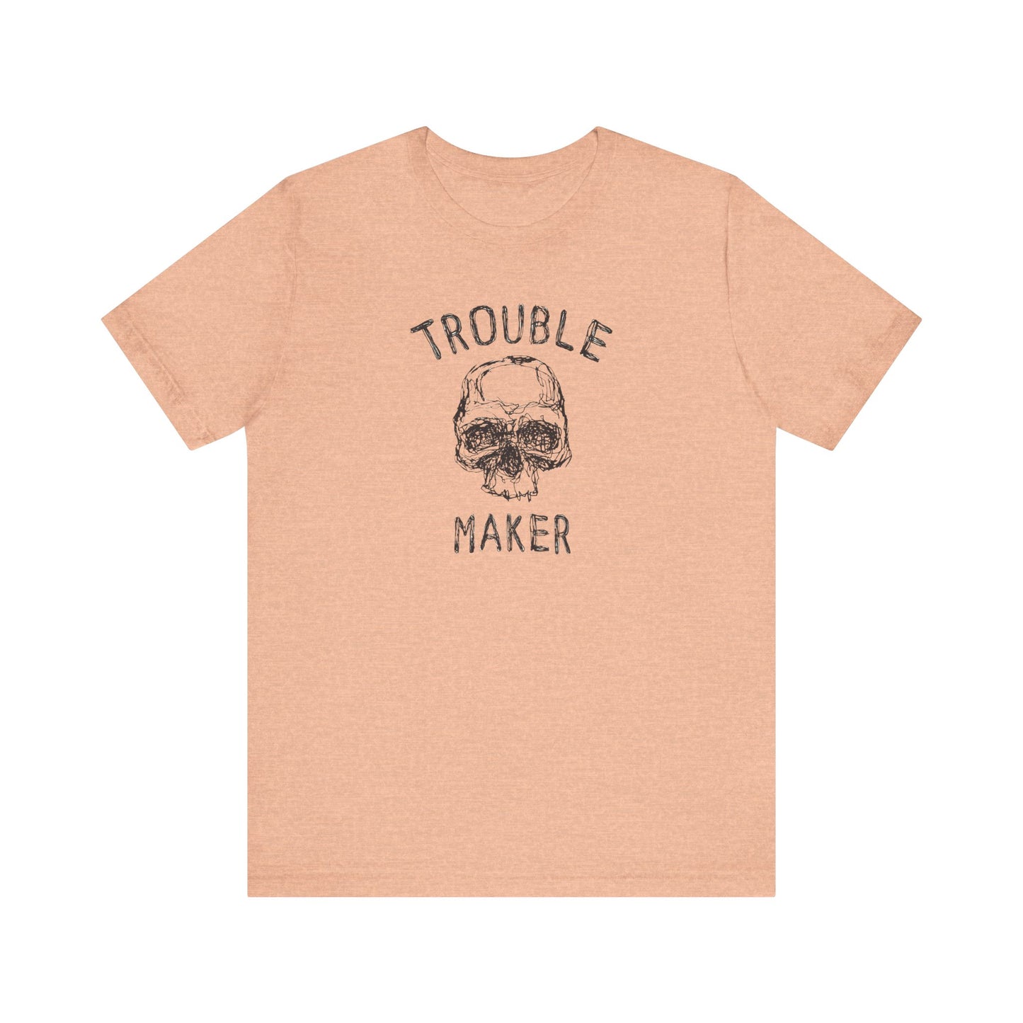 Riff Raff Wear Trouble Maker Unisex Jersey Short Sleeve Tee