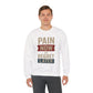 Inspirational Crewneck Sweatshirt - "Pain Now or Regret Later" - Riff Raff Wear