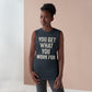 Motivational Unisex Tank Top - "You Get What You Work For" - Riff Raff Wear