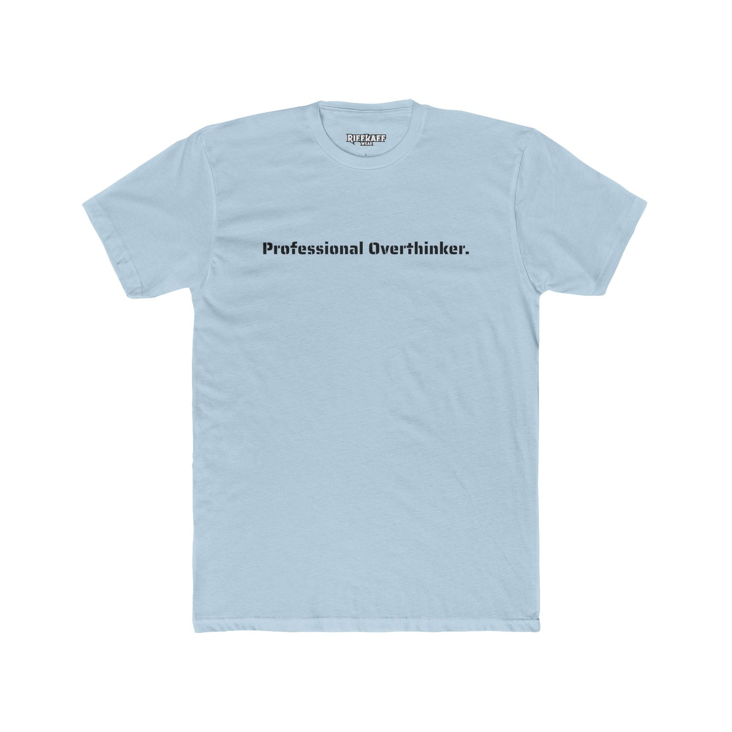 Professional Overthinker Unisex Cotton Crew Tee - Perfect Gift for Thoughtful Minds - Riff Raff Wear