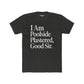Humorous Poolside Unisex Cotton Crew Tee - "I Am Poolside Plastered, Good Sir" - Riff Raff Wear