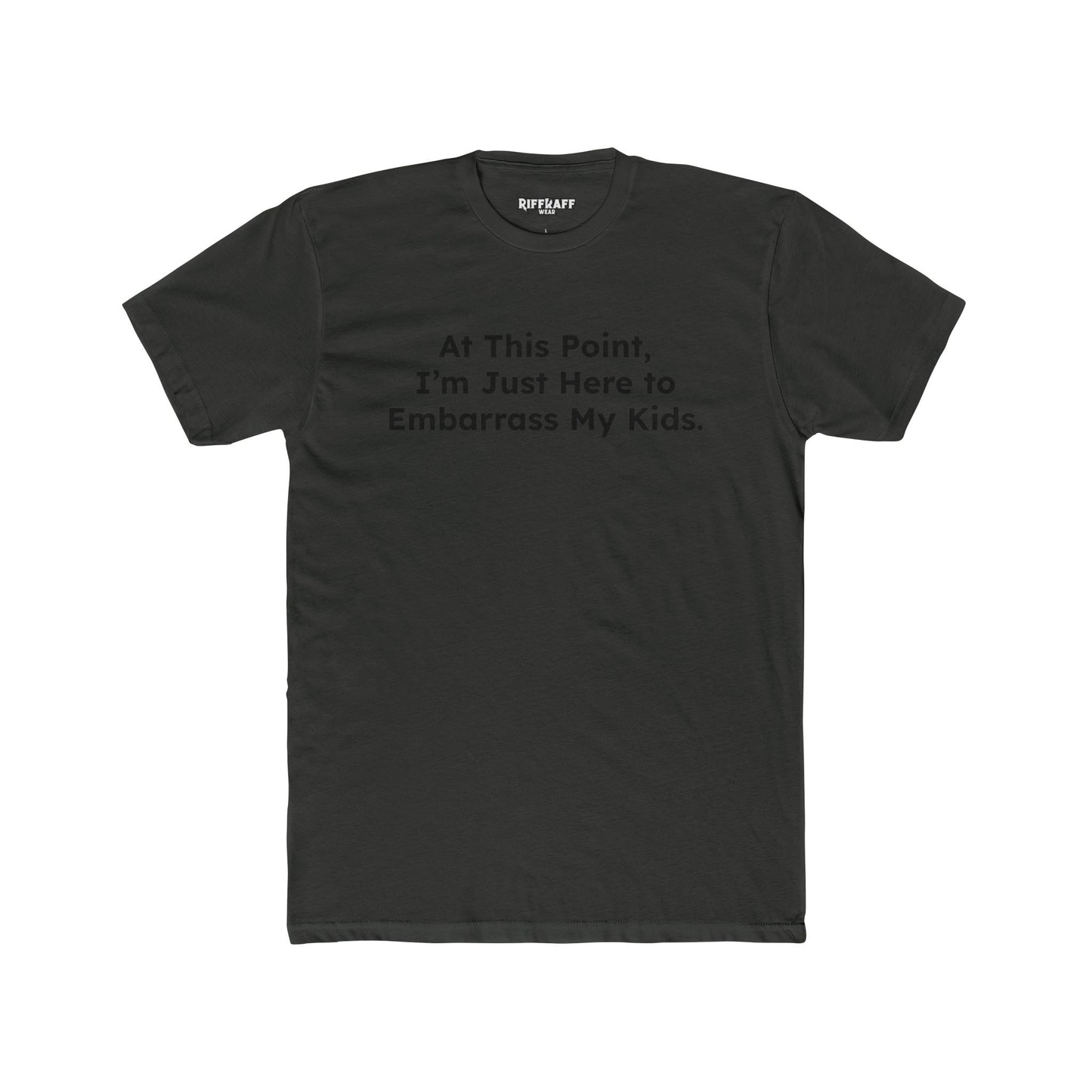Funny Unisex Cotton Crew Tee - "At This Point, I’m Just Here to Embarrass My Kids" - Riff Raff Wear