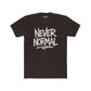 Never Normal Unisex Cotton Crew Tee - Casual Statement T-Shirt - Riff Raff Wear