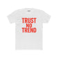 Trendy Unisex Cotton Crew Tee - 'Trust No Trend' Casual Style - Riff Raff Wear