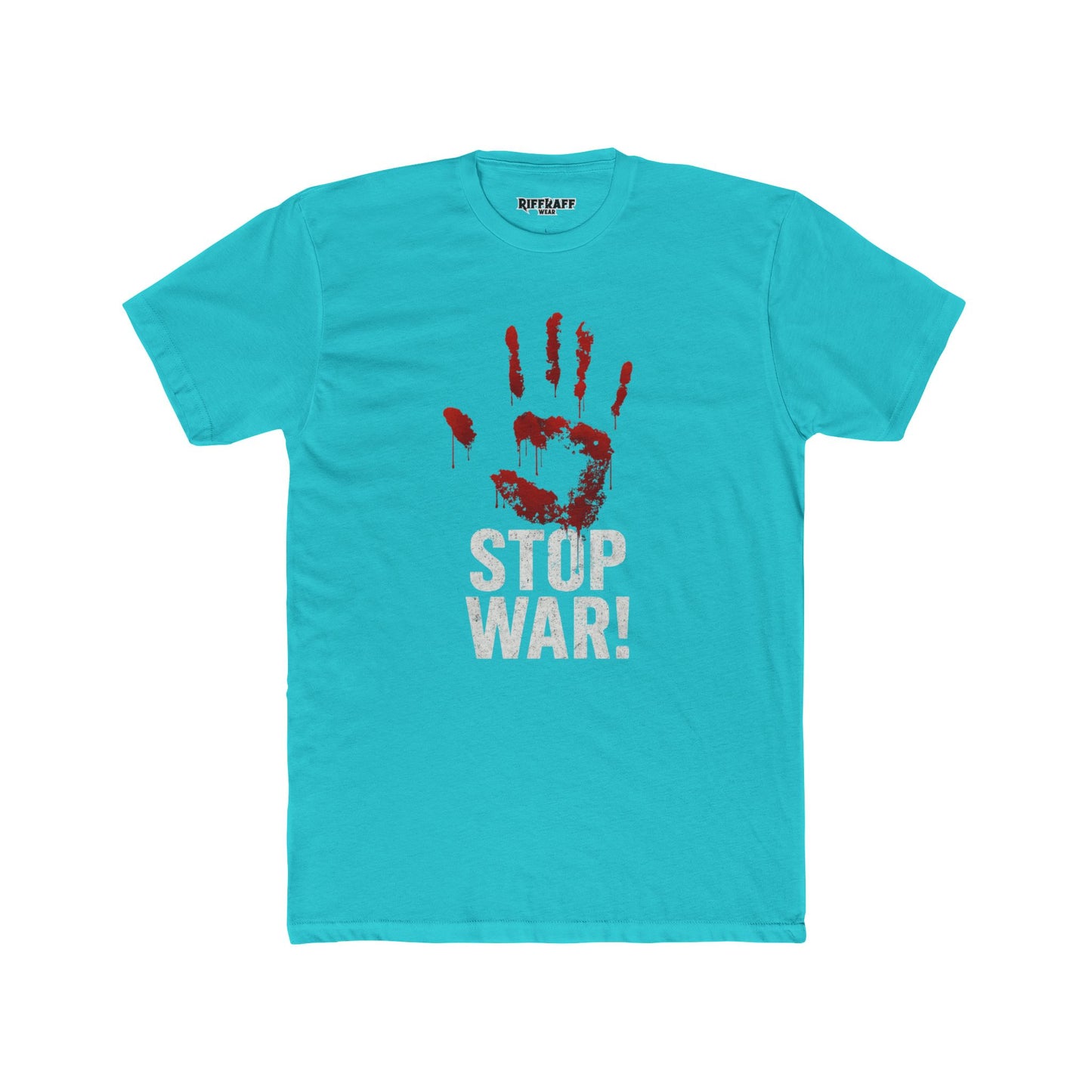 Unisex Cotton Crew Tee - Stop War! Political Statement Shirt - Riff Raff Wear