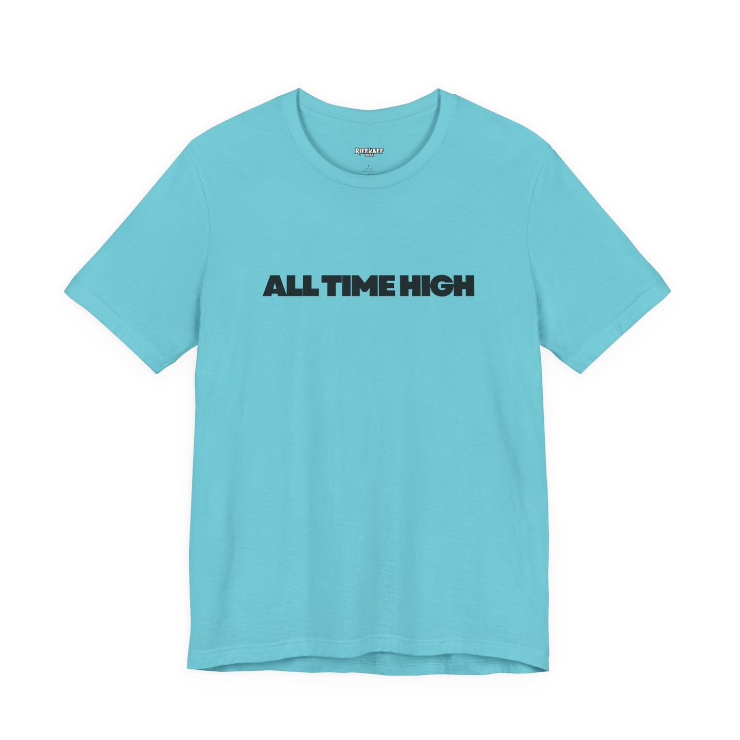 All Time High Graphic Tee — Minimalist Text T‑Shirt