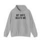 Funny Wife Humor Hoodie - Unisex Heavy Blend Sweatshirt for Couples - Riff Raff Wear