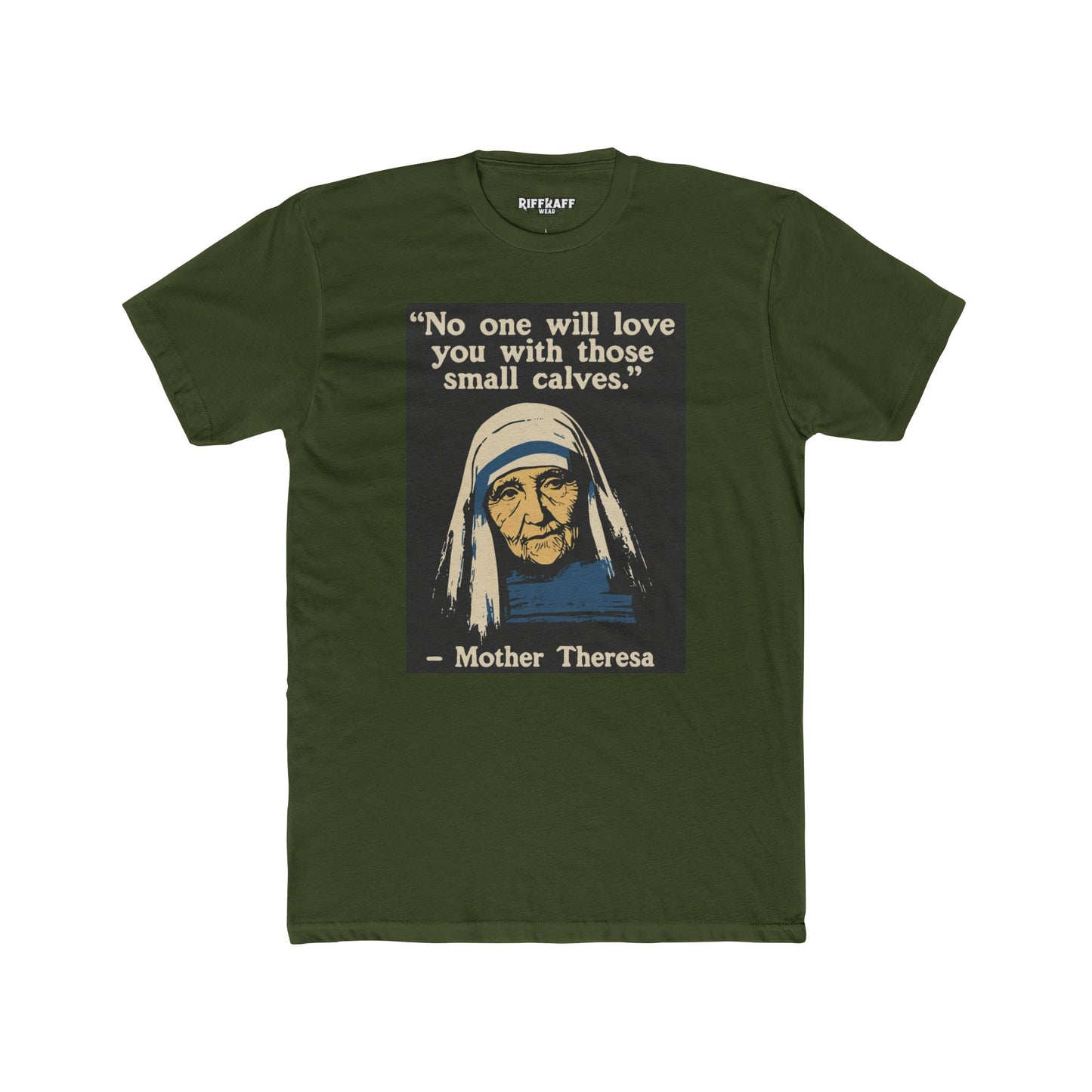 Inspirational Mother Teresa Quote Tee, Unisex Cotton Crew Tee, Funny Gift, Motivational Shirt GYM Shirt - Riff Raff Wear